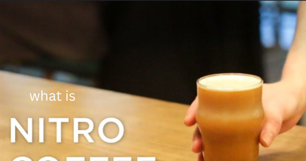 What is Nitro Coffee?