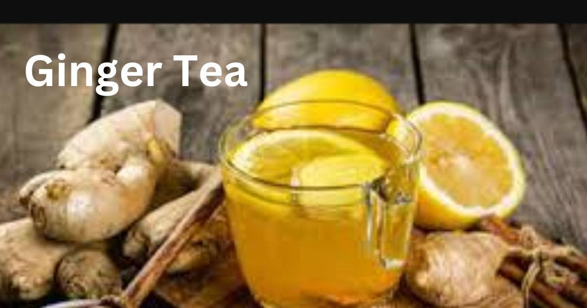 Ginger Tea