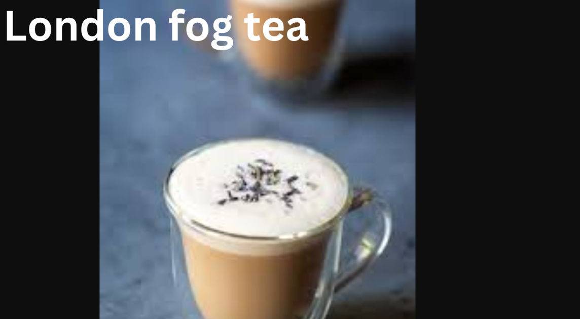 London fog tea