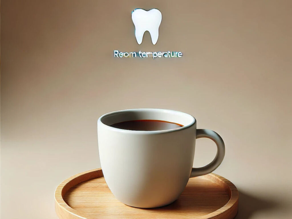 can i drink room temperature coffee after tooth extraction​